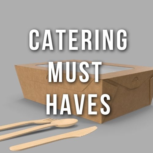Catering Must Haves