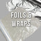 Foils & Wraps
